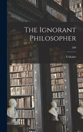 The Ignorant Philosopher; 200 - Hardcover