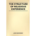 The Structure Of Religious Experience - Paperback