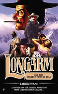 Longarm #427: Longarm and the Coldest Town in Hell - Paperback