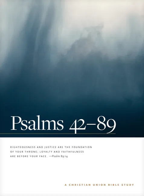 Psalms 42--89: A Christian Union Bible Study - Paperback