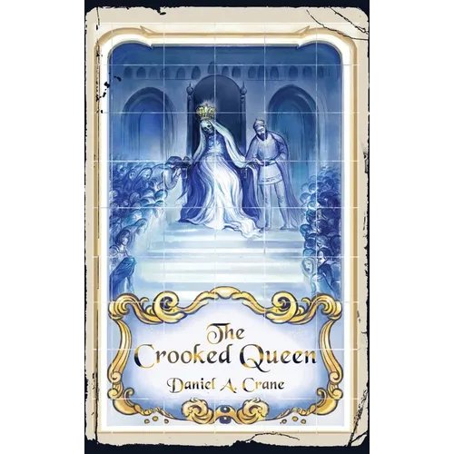 The Crooked Queen - Hardcover