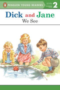 Dick and Jane: We See - Paperback