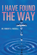 I Have Found The Way - Paperback