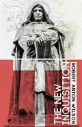 The New Inquisition: Irrational Rationalism and the Citadel of Science - Paperback