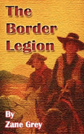 The Border Legion - Paperback