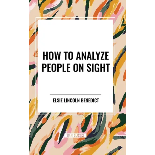 How to Analyze People on Sight - Hardcover
