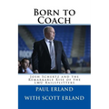 Born to Coach: Josh Schertz and the Remarkable Rise of the LMU Railsplitters - Paperback