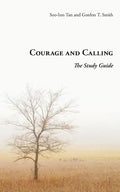 Courage and Calling: The Study Guide - Paperback