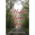 A Heart Never Dies - Paperback