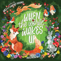 When the World Wakes Up - Hardcover