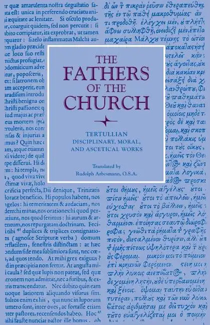 Disciplinary, Moral, and Ascetical Works - Paperback