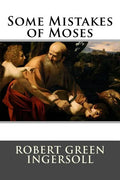 Some Mistakes of Moses - Paperback
