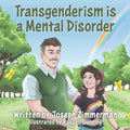 Transgenderism is a Mental Disorder - Paperback