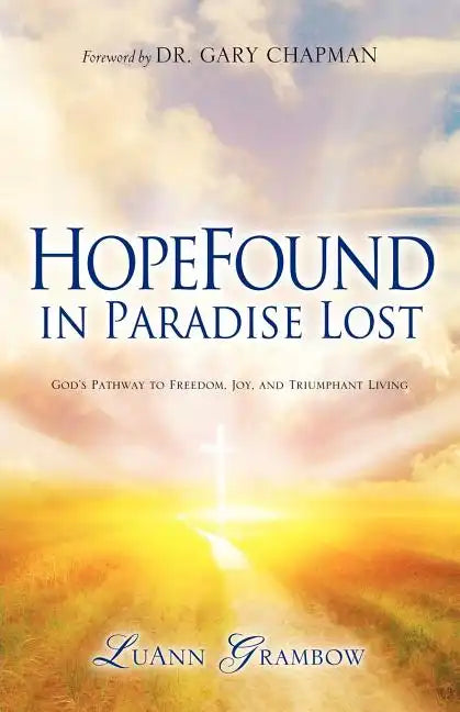 HopeFound in Paradise Lost - Paperback