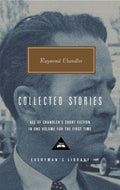 Collected Stories of Raymond Chandler: Introduction by John Bayley - Hardcover