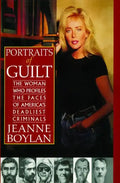 Portraits of Guilt: The Woman Who Profiles the Faces of America's Deadliest Criminals - Paperback