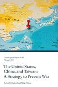The United States, China, and Taiwan: A Strategy to Prevent War - Paperback