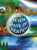 The Seven Days of Creation: Based on Biblical Texts - Hardcover