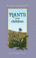 Plants and Their Children - Hardcover