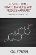 Testosterone: How to Increase and Produce Naturally - Paperback