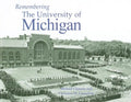 Remembering the University of Michigan - Paperback