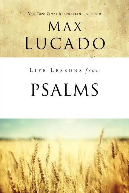 Life Lessons from Psalms: A Praise Book for God's People - Paperback