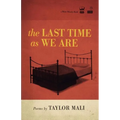 The Last Time as We Are - Paperback