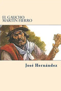 El Gaucho Martin Fierro - Paperback