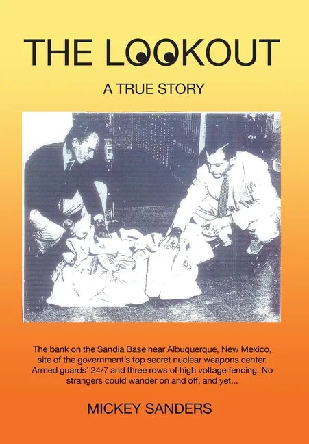 The Lookout: A True Story - Hardcover