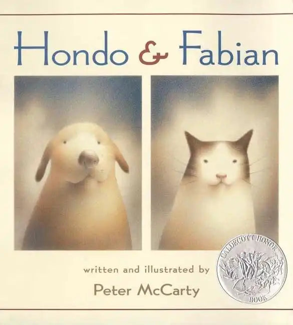 Hondo and Fabian: (Caldecott Honor Book) - Paperback