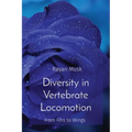 Diversity in Vertebrate Locomotion: From Fins to Wings - Paperback