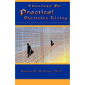 Theology For Practical Christian Living - Hardcover
