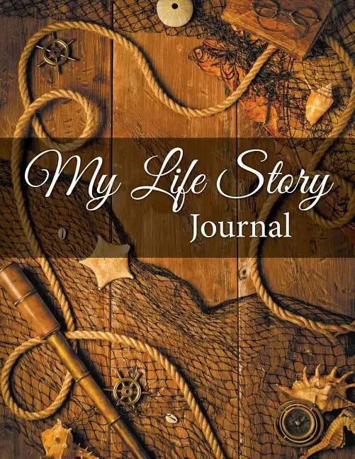 My Life Story Journal - Paperback