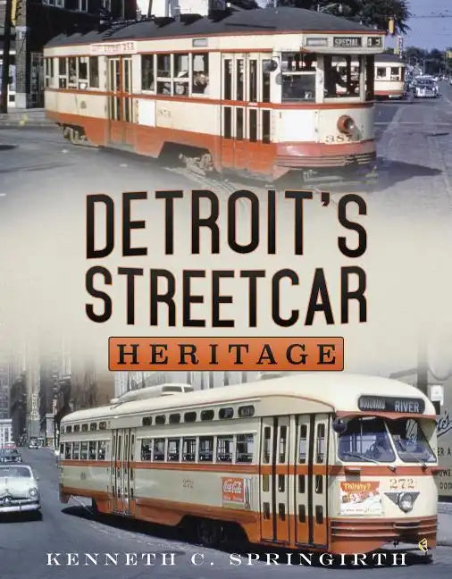 Detroit's Streetcar Heritage - Paperback