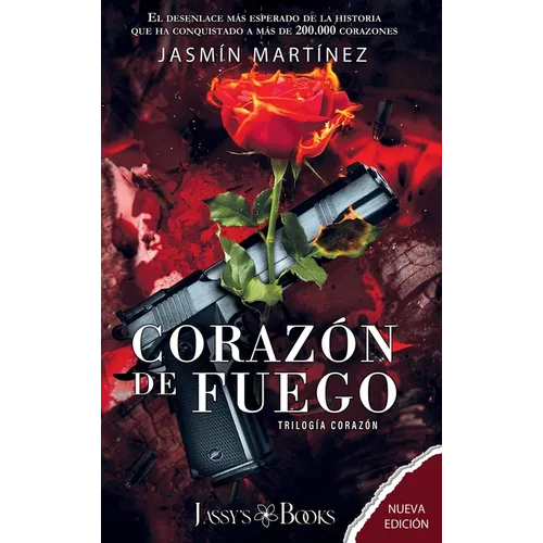 Corazón de Fuego: Segunda Parte: Segunda Parte - Hardcover