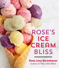 Rose's Ice Cream Bliss - Hardcover