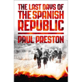The Last Days of the Spanish Republic - Paperback