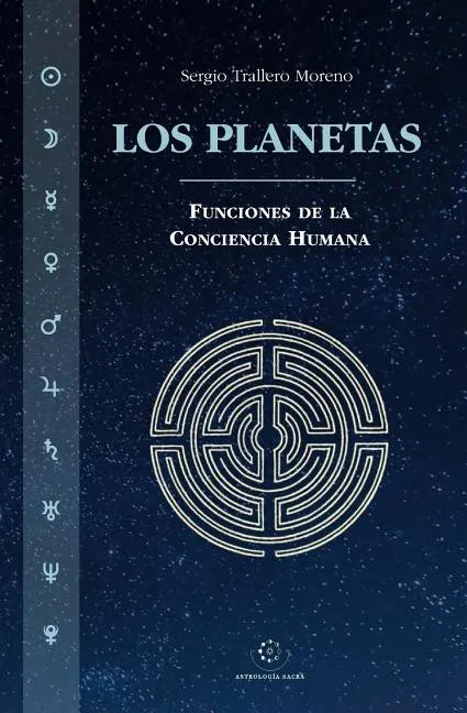 Los Planetas: Funciones de la Conciencia Humana - Paperback