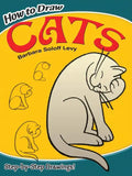 How to Draw Cats: Easy Step-By-Step Drawings! - Paperback