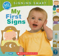 Signing Smart: My First Signs - Board Book