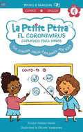 The Coronavirus Explained for Kids: El Coronavirus Explicado para Niños - Hardcover