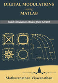 Digital Modulations using Matlab: Build Simulation Models from Scratch(Black & White edition) - Paperback
