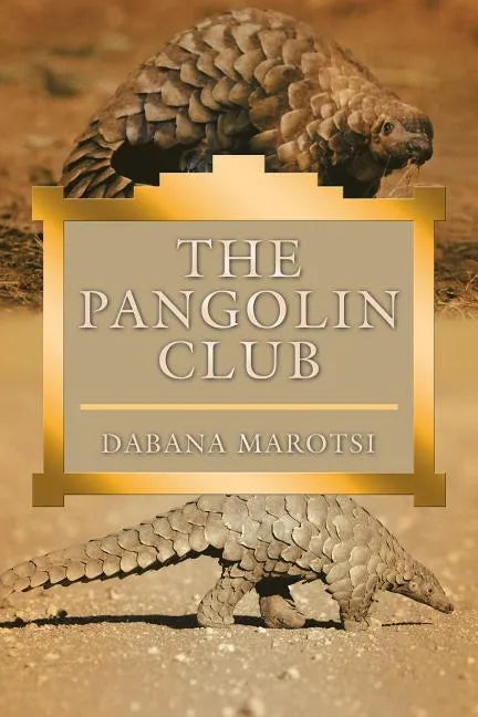 The Pangolin Club - Paperback