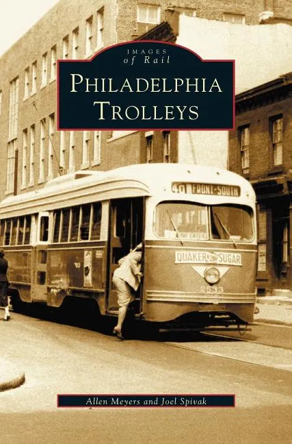 Philadelphia Trolleys - Hardcover