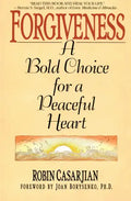 Forgiveness: A Bold Choice for a Peaceful Heart - Paperback
