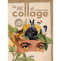The ABC of Collage - Hardcover