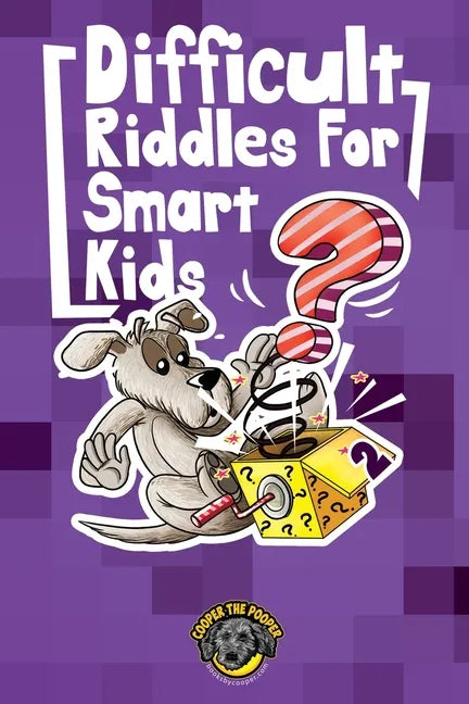 Difficult Riddles for Smart Kids: 300+ More Difficult Riddles and Brain Teasers Your Family Will Love (Vol 2) - Paperback