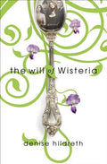 The Will of Wisteria - Paperback