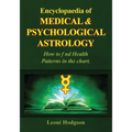 Encyclopaedia of Medical & Psychological Astrology - Paperback