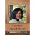 A Journey Through My Life - Hardcover